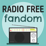 Radio Free Fandom